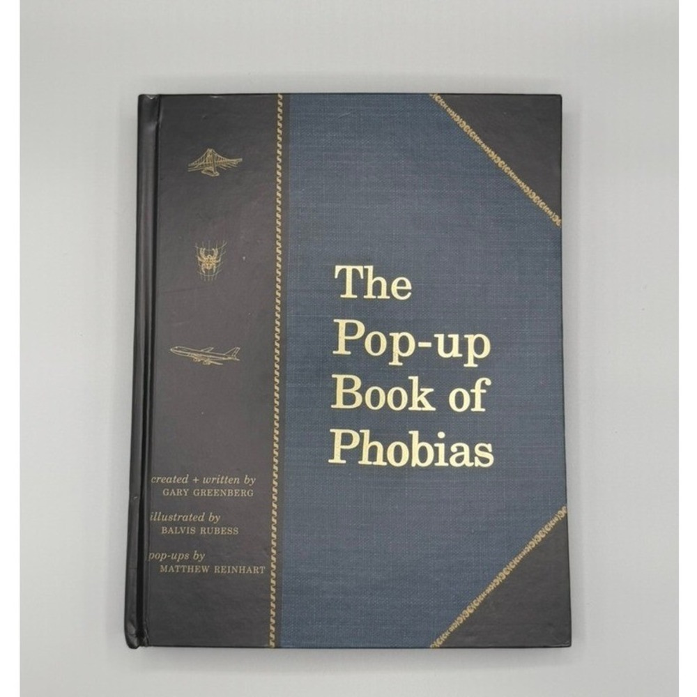 The‎ Pop-up Book of Phobias, Gary Greenberg 1999 First Edition HARDCOVER